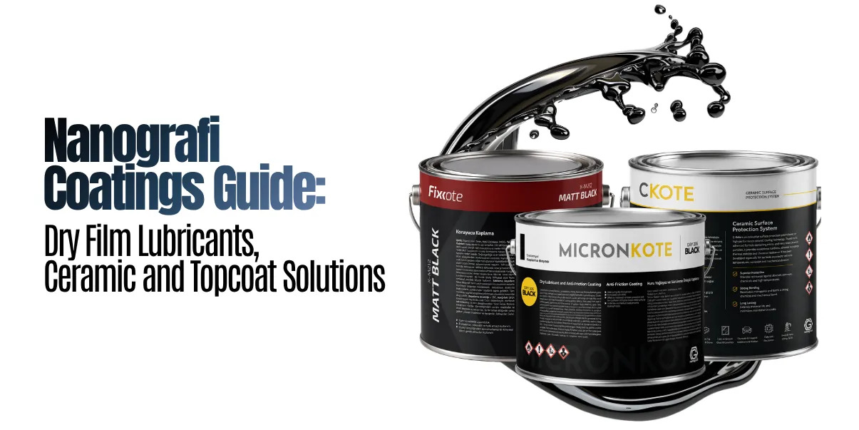Nanografi coatings product range: Micronkote dry film lubricant, C-Kote ceramic coating and Fixkote topcoat cans